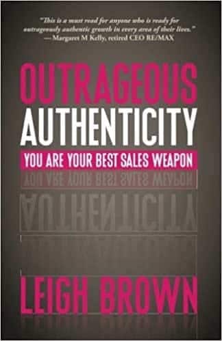 Outrageous Authenticity by Leigh Brown