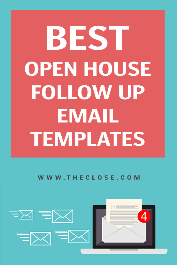 The Best Open House Follow Up Email Templates of 2019 The Close