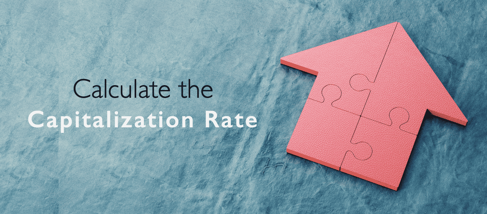 Calculate the Capitalization Rate banner