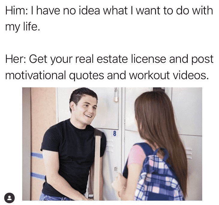 I have no idea what I want to do with my life Meme