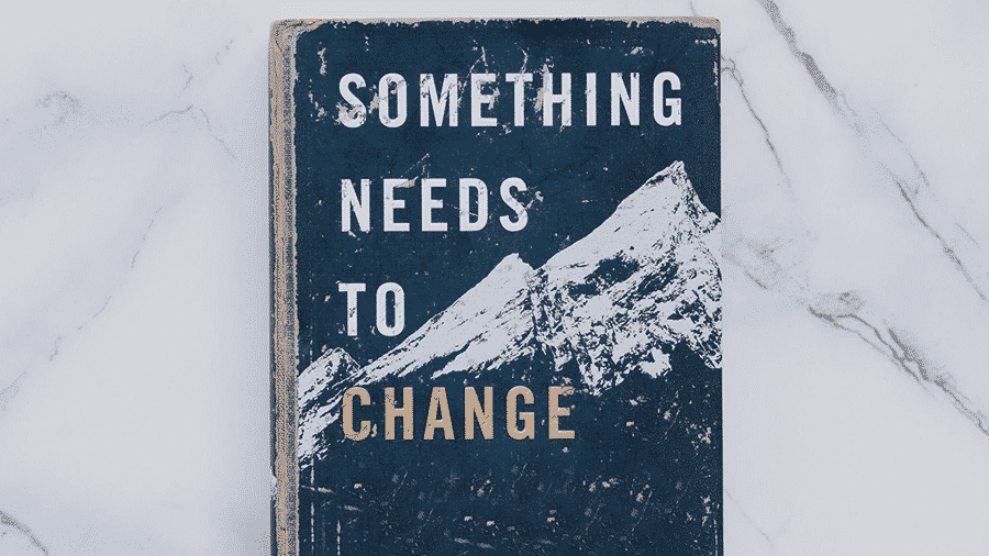 Something Needs To Change Book cover