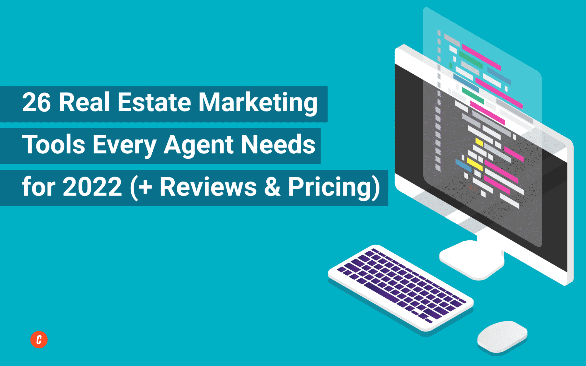26 Real Estate Marketing Tools Every Agent Needs for 2022 (+ Reviews & Pricing)