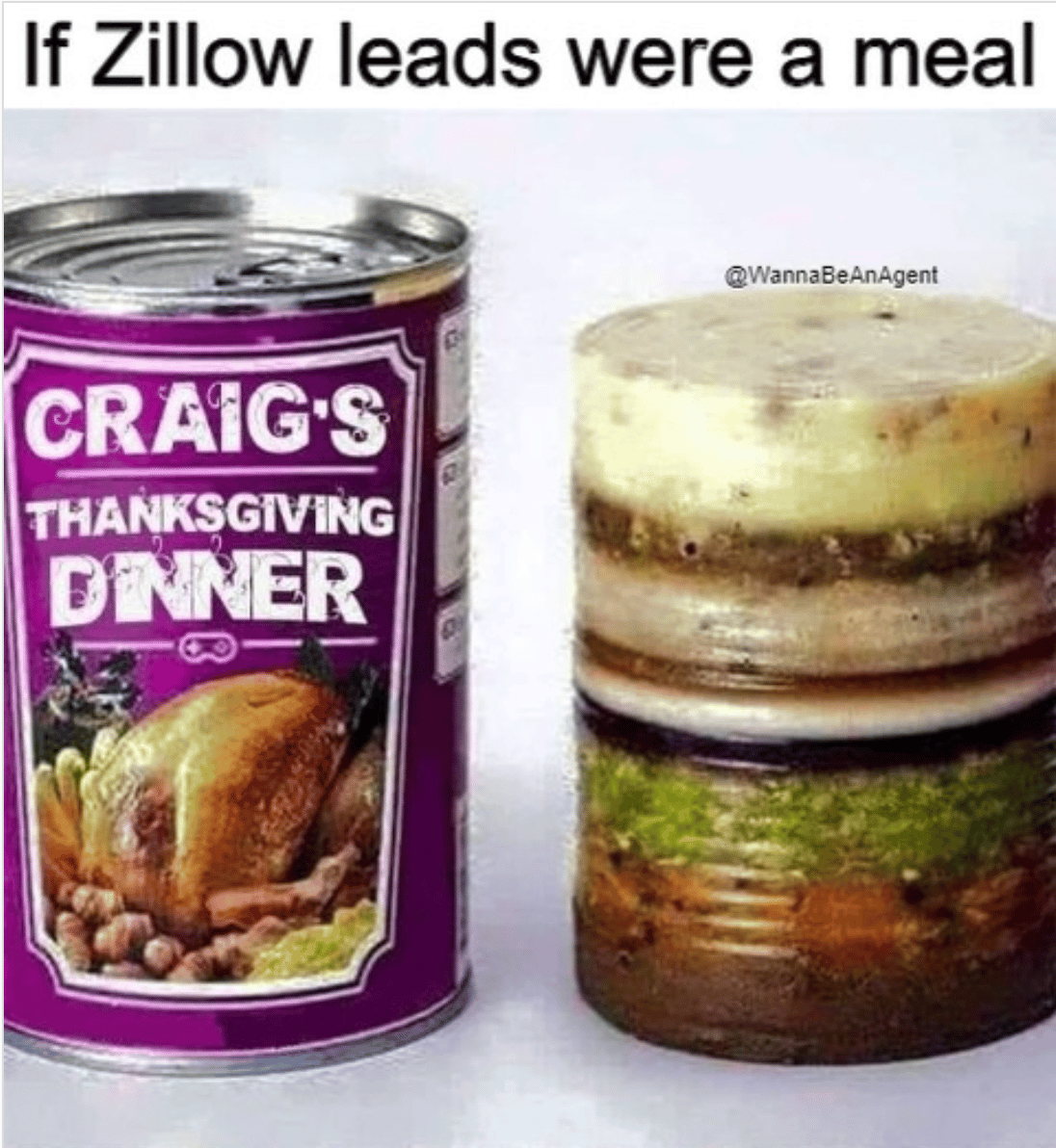 Zillow meme a Craigs Thanksgiving dinner in a can