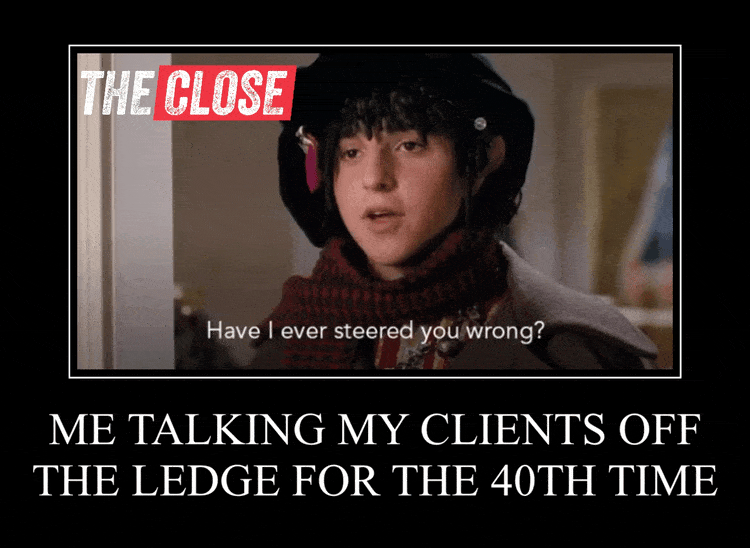 TheClose meme talking to clients