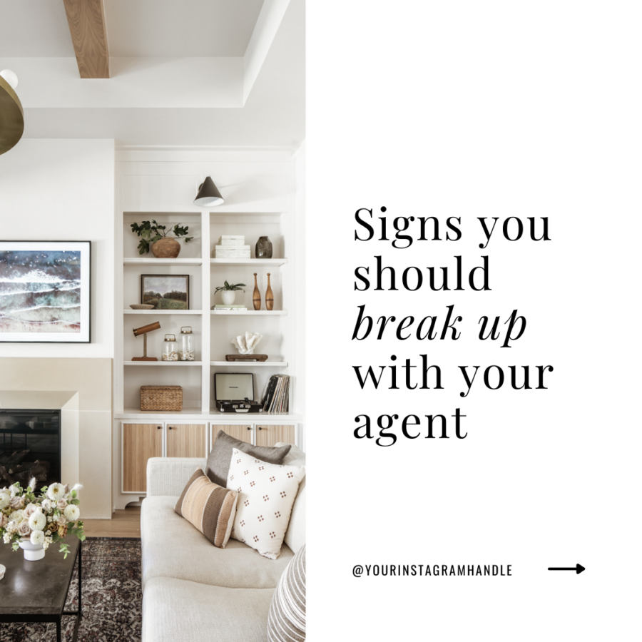 Instagram lead generation post example - signs you should break up with your agent