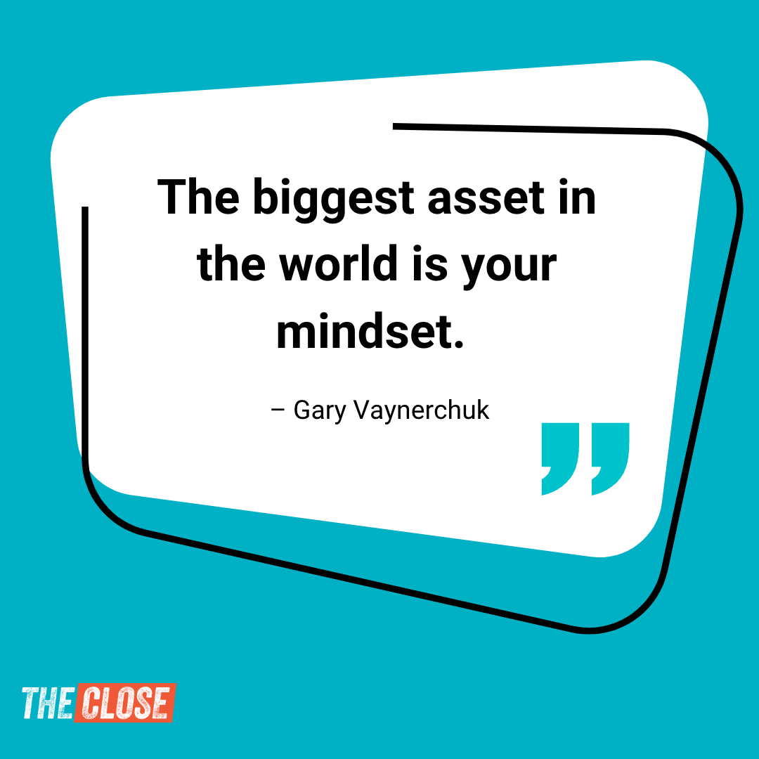 Blue box with quote: "The biggest asset in the world is your mindset." – Gary Vaynerchuk