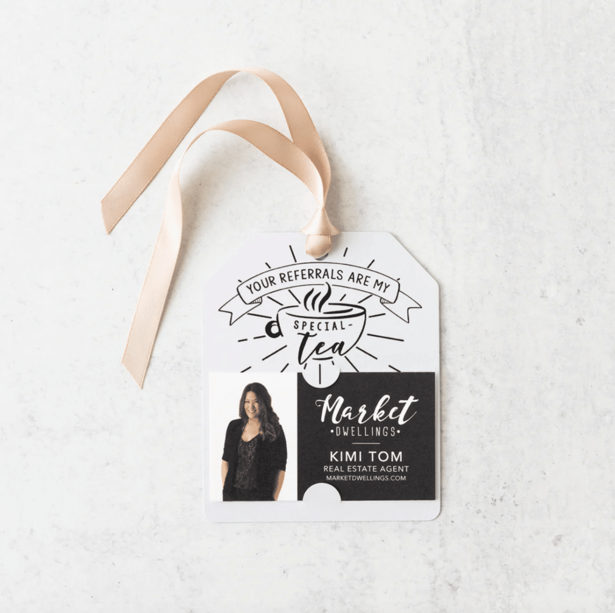 Pop-by idea card with ribbon that reads 'Your Referrals Are My Special-Tea'