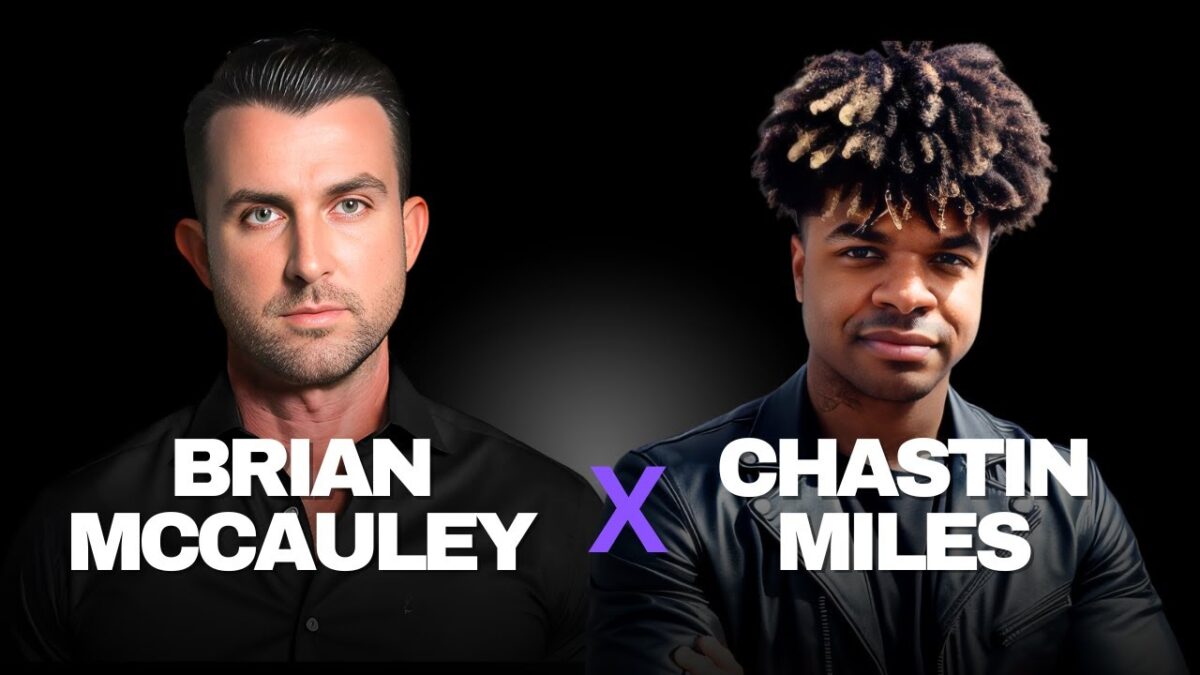 Chastin J. Miles YouTube Channel; Images of two men; caption "Brian McCauley x Chastin Miles"