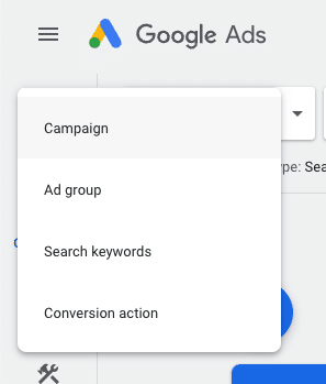Google Ads create a campaign button